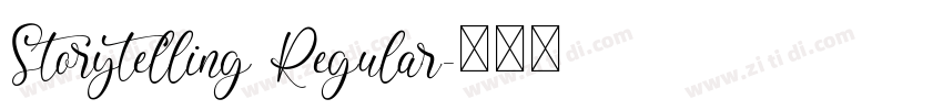 Storytelling Regular字体转换 Storytelling Regular字体转换